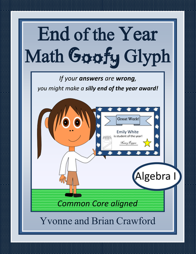 End of the Year Math Goofy Glyph (Algebra Common Core)
