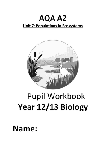 NEW AQA A2 Biology Unit 7 - 19 Populations in Ecosystems