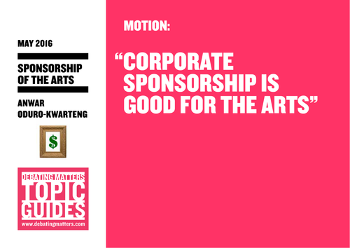 Debating Matters Topic Guide: Arts sponsorship