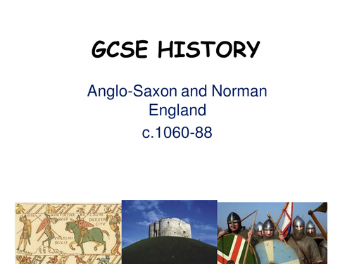 SOW - Anglo-Saxon and Norman England (Applicable to new GCSE specifications)