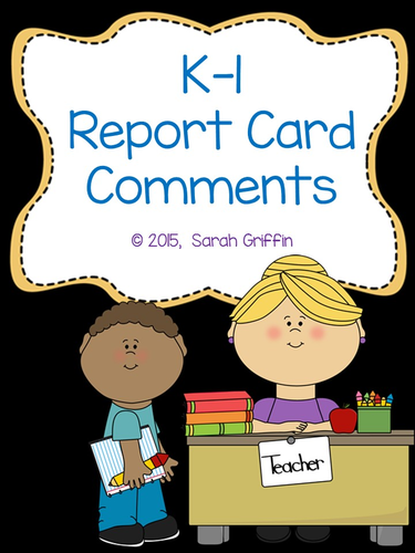 K-1 Report Card Comments
