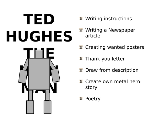 Ted Hughes 'The Iron Man'- A series of  creative literacy resources and lessons