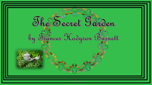 The Secret Garden by Frances Hodgson Burnett