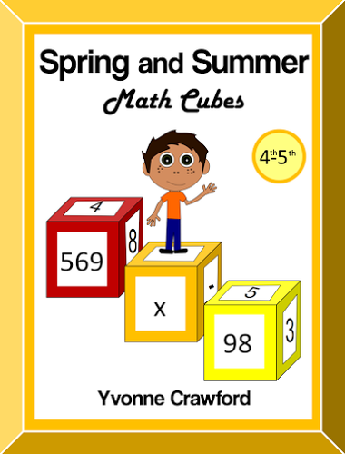 Spring and Summer Math Cubes (4th and 5th grade)