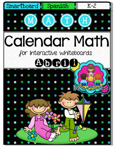 SMARTBOARD Calendar Math- Abril (Spanish)