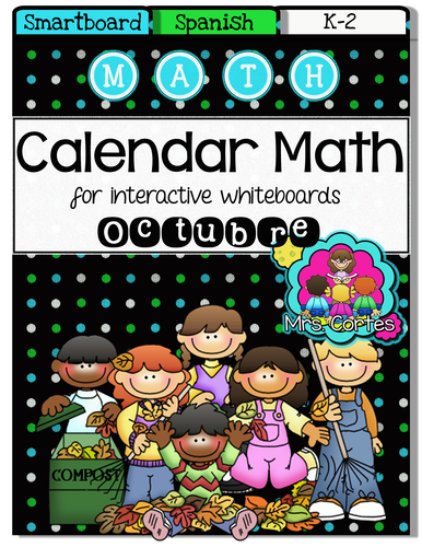 SMARTBOARD Calendar Math- Octubre FALL VERSION (Spanish)