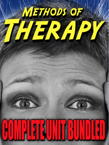 Psychology Therapy Unit Bundled - PPTs, Worksheets, Assessment & Video Links