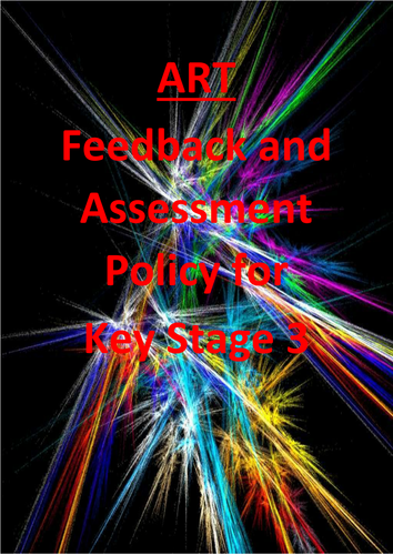 Art. KS3 Feedback and Assessment Policy