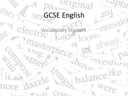 GCSE English: Vocabulary Starters