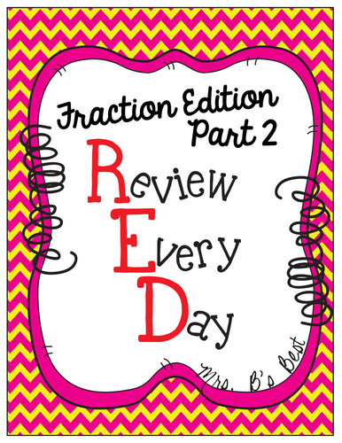 Fractions - R.E.D. (Review Every Day) PART 2 (Second Edition)