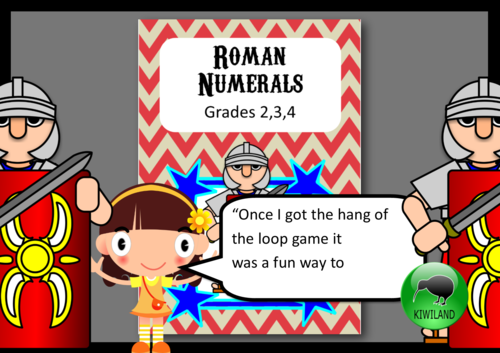 Roman Numerals Grade 2,3,4 With Loop Game and Poster