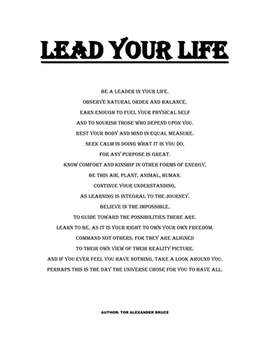 UNSEEN POETRY: LEAD YOUR LIFE (Original writing)