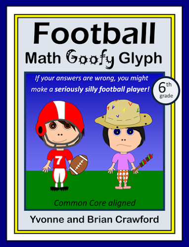 Super Bowl Football Math Goofy Glyph (6th Grade Common Core)