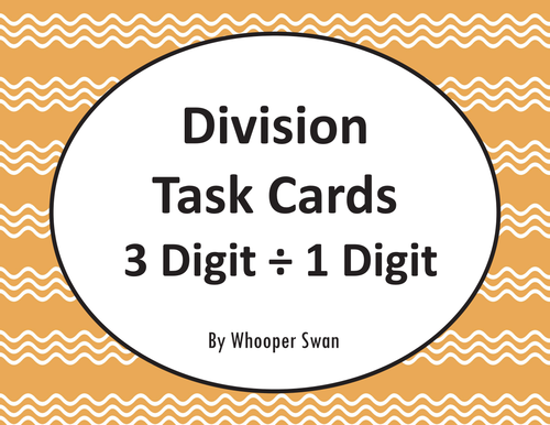 Division Task Cards: 3 Digit ÷ 1 Digit