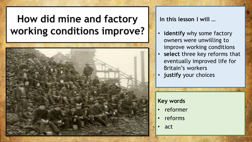 Industrial Revolution - Improvements in factory and mine conditions