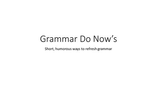 Grammar Do Nows