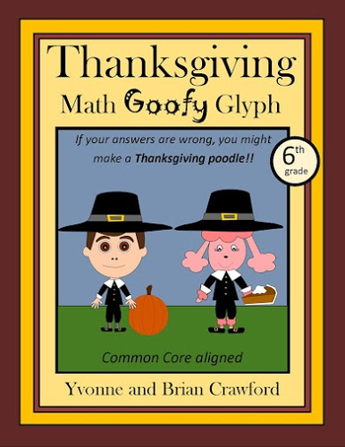 Thanksgiving Math Goofy Glyph (6th Grade Common Core)
