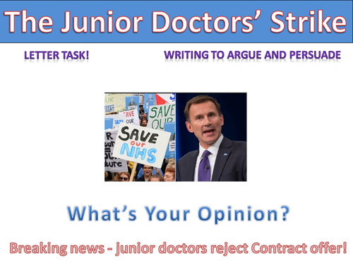 The Junior Doctors' Strike - Writing to Argue