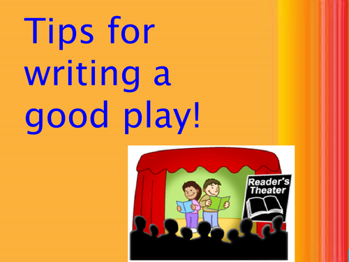 tips for play writing | Teaching Resources