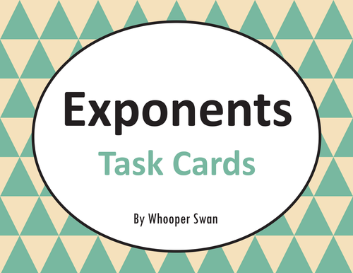 Exponents Task Cards