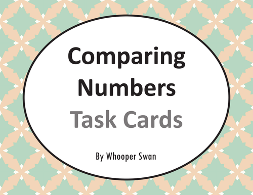 Comparing Numbers Task Cards