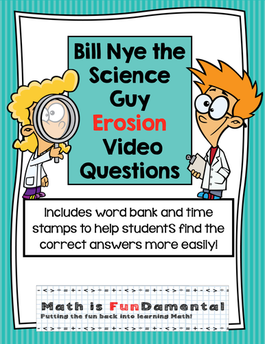 bill nye video questions erosion w time stamp word bank and answer key teaching resources