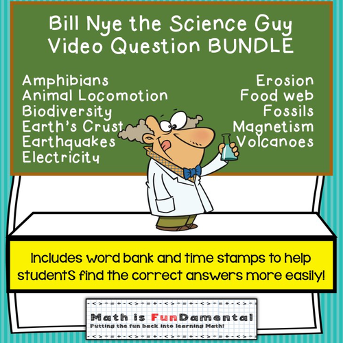 Bill Nye the Science Guy Video Question BUNDLE w/ time stamp, word bank, and answer key