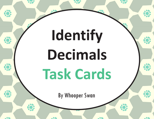 Identify Decimals Task Cards