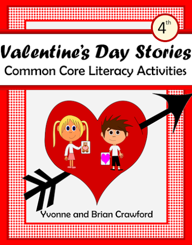 Valentine's Day Common Core Literacy - Original Stories and Activities 4th grade