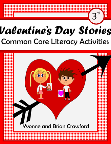 Valentine's Day Common Core Literacy - Original Stories and Activities 3rd grade