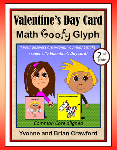 Valentine's Day Math Goofy Glyph (2nd Grade Common Core)