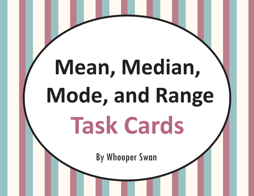 Mean, Median, Mode, and Range Task Cards