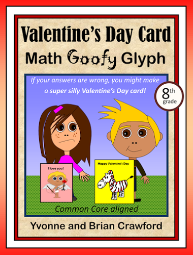 Valentine's Day Math Goofy Glyph (8th Grade Common Core)
