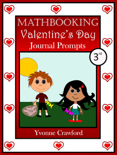 Valentine's Day Math Journal Prompts (3rd grade) - Common Core