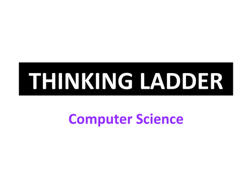 Blooms Thinking Ladder  for Computer Science - OFSTED loved it!!!