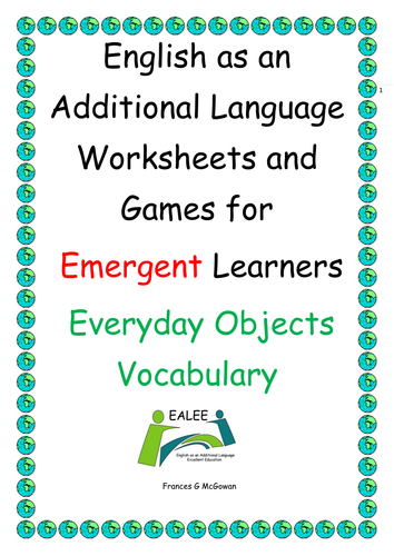 EAL/ESL/EFL/ELL/ELD Worksheets and Games for Emergent Learners- Everyday Object Vocabulary