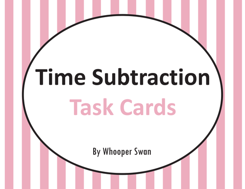 Time Subtraction Task Cards