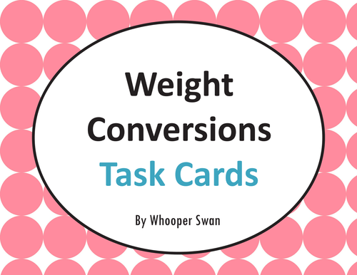 Weight Conversions Task Cards