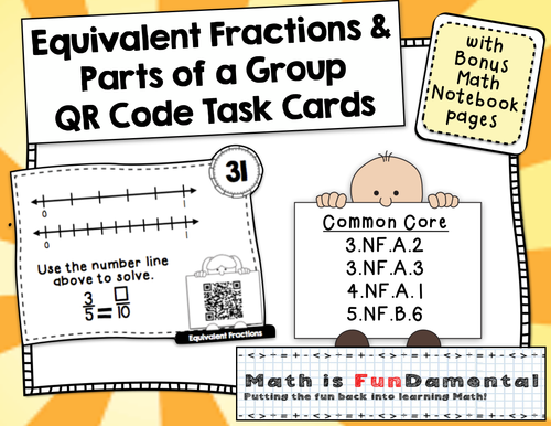 Equivalent Fractions and Parts of a Group Task Cards - QR Code Version