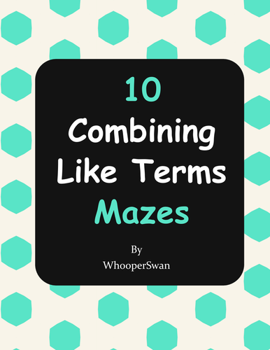 Combining Like Terms Maze