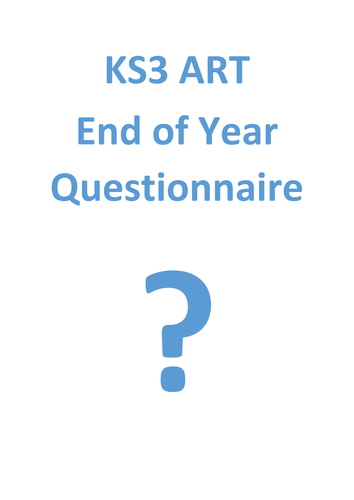 ART KS3 End of Year Student Questionnaire