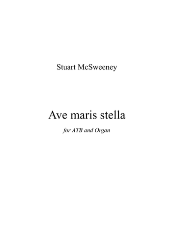 Ave maris stella (Sheet music for AATTBB with Piano for rehearsal) - McSweeney