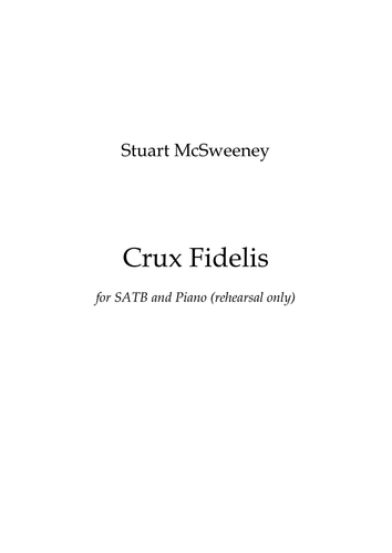 Crux Fidelis (SATB and Piano for rehearsal)