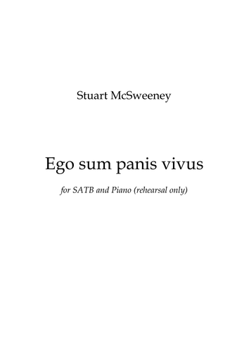 Ego sum panis vivus (SATB with Piano for rehearsal)