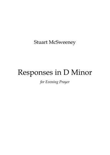 Responses in D minor (SATB with Organ for rehearsal)