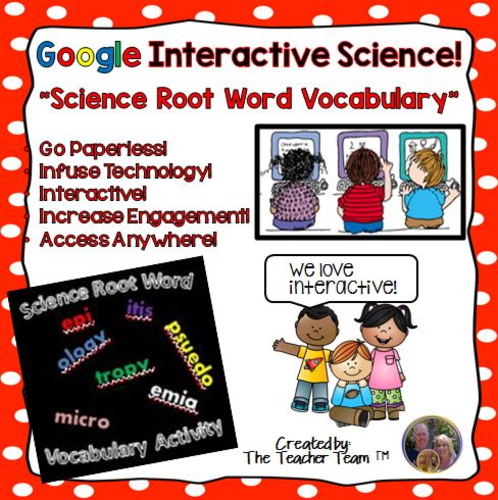 Google Drive Biology- Science Root Word Vocabulary for Google Classroom
