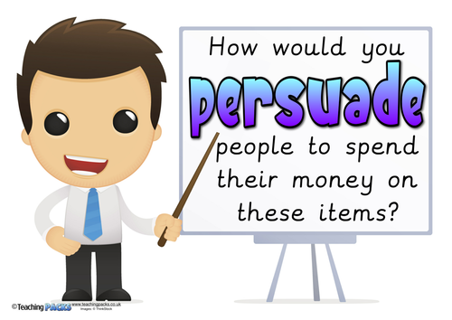 How would you persuade...? - Persuasive Writing Prompts
