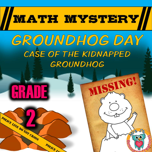 Groundhog Day Math Mystery (GRADE 2)