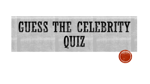 Form Time Quiz- Guess the Celebrity