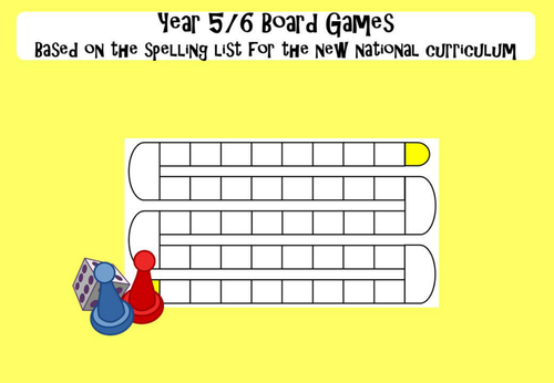 Year 5&6 Board Games -  based on the spelling lists for the new National Curriculum